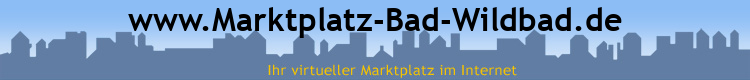 www.Marktplatz-Bad-Wildbad.de